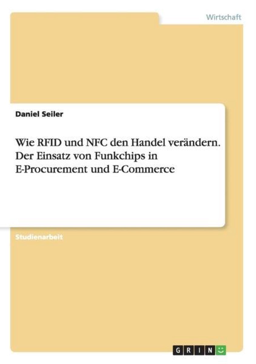 Wie RFID und NFC den Handel verandern. Der Einsatz von Funkchips in